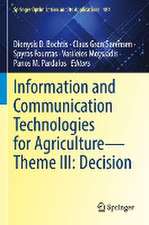 Information and Communication Technologies for Agriculture—Theme III: Decision