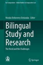Bilingual Study and Research: The Need and the Challenges