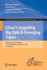 Cloud Computing, Big Data & Emerging Topics: 9th Conference, JCC-BD&ET, La Plata, Argentina, June 22-25, 2021, Proceedings