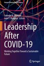 Leadership after COVID-19: Working Together Toward a Sustainable Future