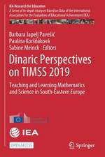 Dinaric Perspectives on TIMSS 2019: Teaching and Learning Mathematics and Science in South-Eastern Europe