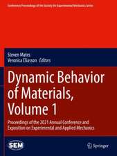 Dynamic Behavior of Materials, Volume 1: Proceedings of the 2021 Annual Conference and Exposition on Experimental and Applied Mechanics