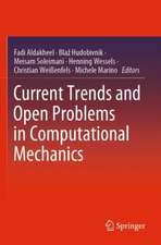 Current Trends and Open Problems in Computational Mechanics