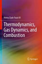 Thermodynamics, Gas Dynamics, and Combustion