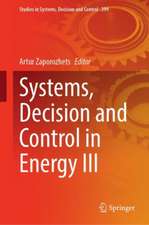 Systems, Decision and Control in Energy III