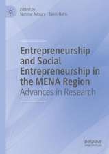 Entrepreneurship and Social Entrepreneurship in the MENA Region: Advances in Research