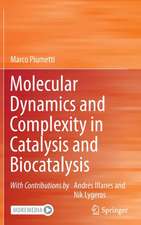 Molecular Dynamics and Complexity in Catalysis and Biocatalysis