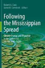 Following the Mississippian Spread: Climate Change and Migration in the Eastern US (ca. AD 1000-1600)