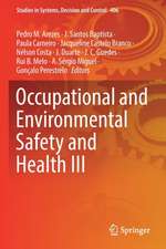 Occupational and Environmental Safety and Health III