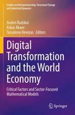 Digital Transformation and the World Economy: Critical Factors and Sector-Focused Mathematical Models