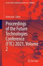 Proceedings of the Future Technologies Conference (FTC) 2021, Volume 2