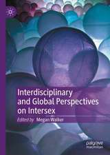 Interdisciplinary and Global Perspectives on Intersex