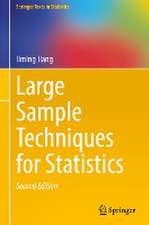 Large Sample Techniques for Statistics