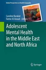 Adolescent Mental Health in The Middle East and North Africa