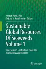 Sustainable Global Resources Of Seaweeds Volume 1: Bioresources , cultivation, trade and multifarious applications