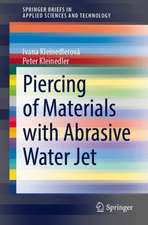 Piercing of Materials with Abrasive Water Jet