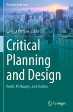 Critical Planning and Design: Roots, Pathways, and Frames