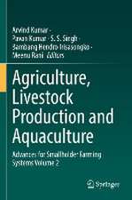 Agriculture, Livestock Production and Aquaculture: Advances for Smallholder Farming Systems Volume 2