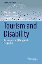 Tourism and Disability: An Economic and Managerial Perspective