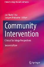 Community Intervention: Clinical Sociology Perspectives