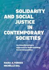 Solidarity and Social Justice in Contemporary Societies: An Interdisciplinary Approach to Understanding Inequalities