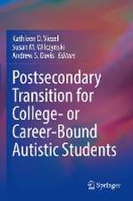 Postsecondary Transition for College- or Career-Bound Autistic Students