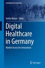 Digital Healthcare in Germany: Market Access for Innovations