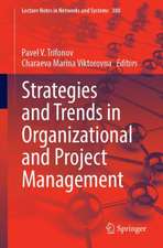 Strategies and Trends in Organizational and Project Management