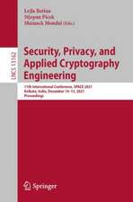 Security, Privacy, and Applied Cryptography Engineering: 11th International Conference, SPACE 2021, Kolkata, India, December 10–13, 2021, Proceedings