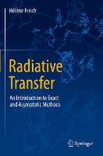 Radiative Transfer: An Introduction to Exact and Asymptotic Methods