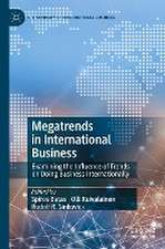 Megatrends in International Business: Examining the Influence of Trends on Doing Business Internationally