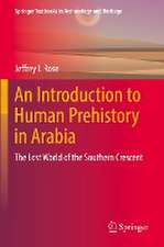 An Introduction to Human Prehistory in Arabia