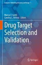 Drug Target Selection and Validation