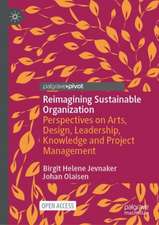 Reimagining Sustainable Organization