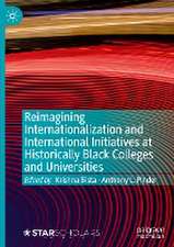 Reimagining Internationalization and International Initiatives at Historically Black Colleges and Universities