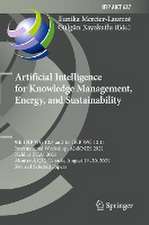 Artificial Intelligence for Knowledge Management, Energy, and Sustainability: 9th IFIP WG 12.6 and 1st IFIP WG 12.11 International Workshop, AI4KMES 2021, Held at IJCAI 2021, Montreal, QC, Canada, August 19–20, 2021, Revised Selected Papers