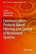 Communication-Protocol-Based Filtering and Control of Networked Systems