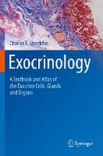 Exocrinology: A Textbook and Atlas of the Exocrine Cells, Glands and Organs