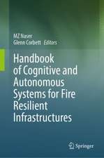 Handbook of Cognitive and Autonomous Systems for Fire Resilient Infrastructures