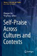 Self-Praise Across Cultures and Contexts