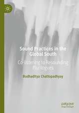 Sound Practices in the Global South