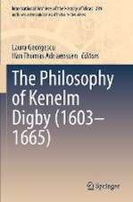 The Philosophy of Kenelm Digby (1603–1665)