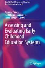 Assessing and Evaluating Early Childhood Education Systems