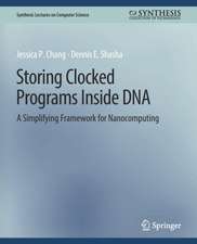 Storing Clocked Programs Inside DNA: A Simplifying Framework for Nanocomputing