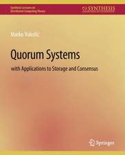 Quorum Systems: With Applications to Storage and Consensus