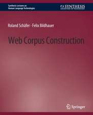 Web Corpus Construction