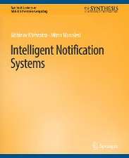 Intelligent Notification Systems