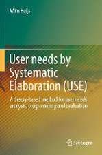 User needs by Systematic Elaboration (USE)