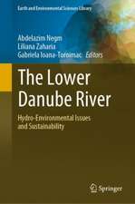 The Lower Danube River: Hydro-Environmental Issues and Sustainability