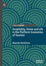 Hospitality, Home and Life in the Platform Economies of Tourism